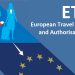 ETIAS – European Travel Information and Authorization System